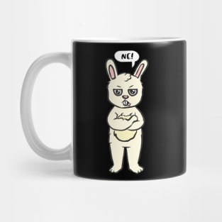 No, no, saying no desire does not want to be troubled Mug